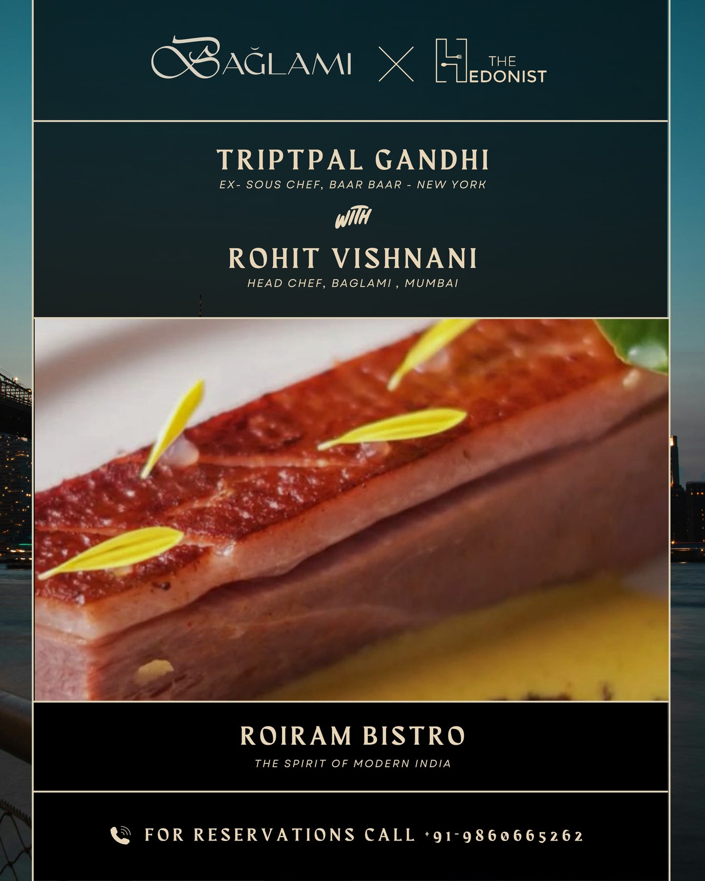 TRIPTPAL GANDHI with ROHIT VISHNANI @BAGLAMI, MUMBAI | CHEFS TABLE | 24TH - 26TH JULY