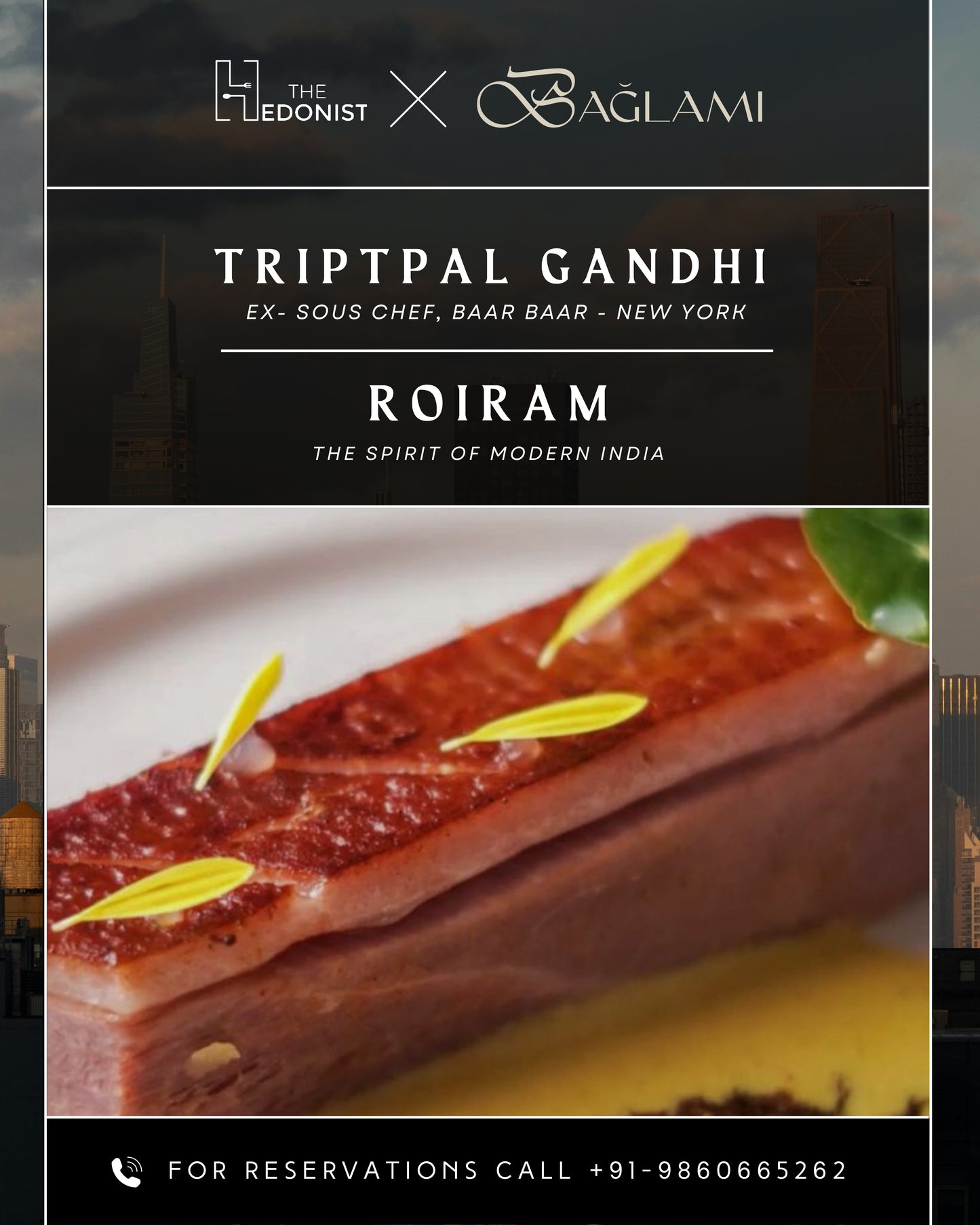 TRIPTPAL GANDHI @BAGLAMI, MUMBAI / CHEFS TABLE / 1 NIGHT EXCLUSIVE / 26TH JULY